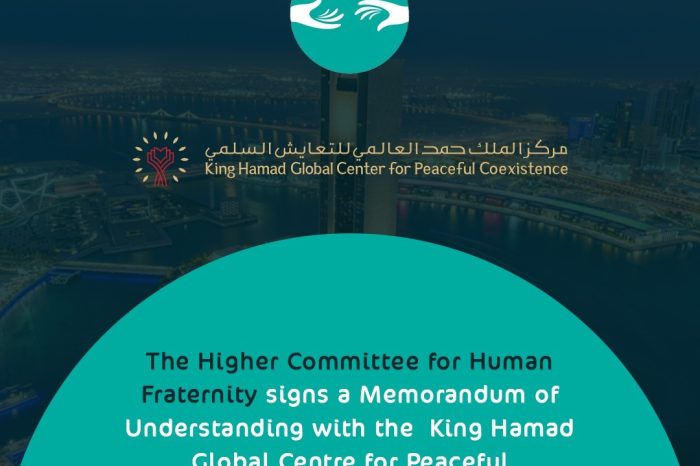 The Higher Committee for Human Fraternity signs a Memorandum of Understanding with the King Hamad Global Centre for Peaceful Coexistence