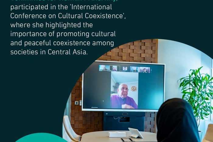 Rahab Al-Mansoori, Advisor at the General Secretariat of the Higher Committee for Human Fraternity, participated in the ‘International Conference on Cultural Coexistence’, where she highlighted the importance of promoting cultural and peaceful coexistence among societies in Central Asia.